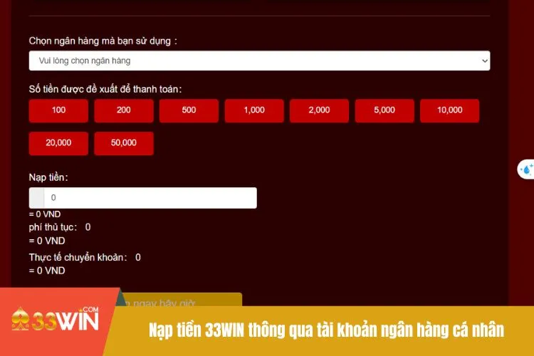 Nạp Tiền 33WIN - Quy Trình Bắt Buộc Trong 5 Phút