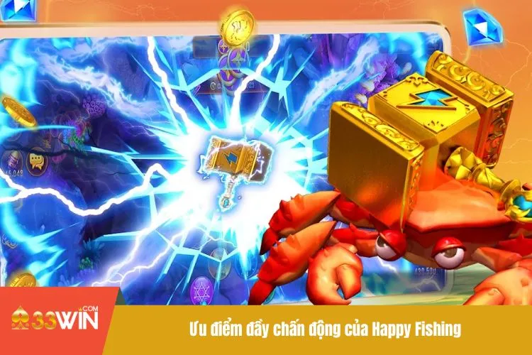 Ưu điểm đầy chấn động của Happy Fishing