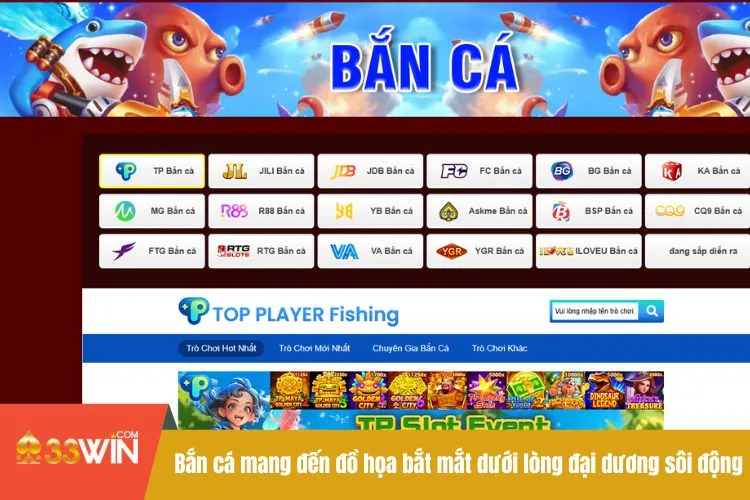 Bắn cá mang đến đồ họa bắt mắt dưới lòng đại dương sôi động