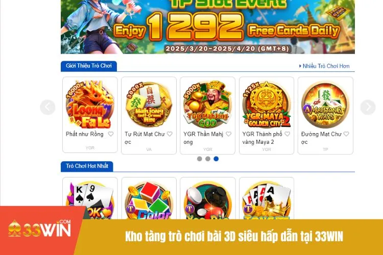 Kho tàng trò chơi bài 3D siêu hấp dẫn tại 33WIN