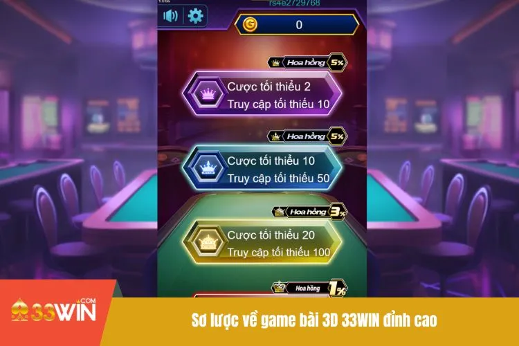 Game Bài 3D 33WIN - Đồ Họa Và Âm Thanh Đẳng Cấp Top 1