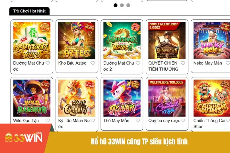 Nổ hũ 33WIN cùng TP siêu kịch tính