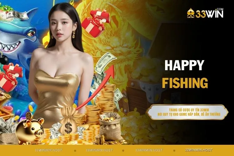 Happy Fishing - Chơi Ngay Nhận 5 Phần Thưởng Cực Khủng